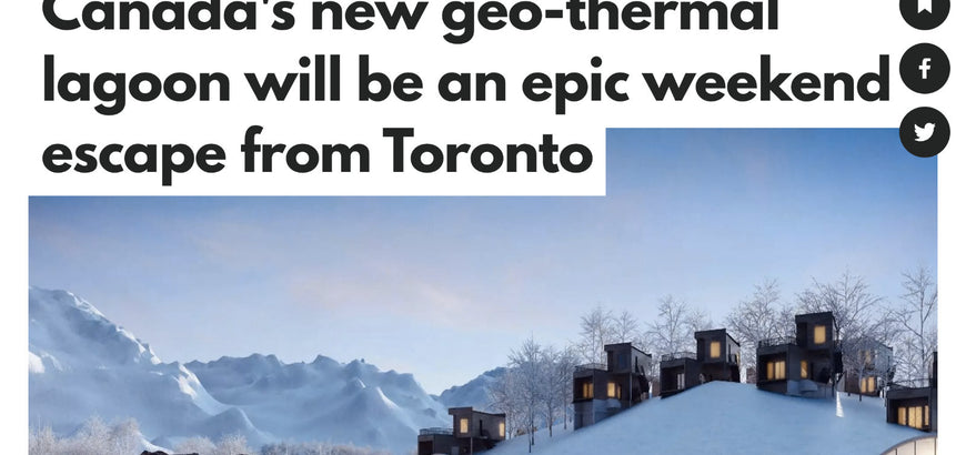 [EN] Canada's new geo-thermal lagoon will be an epic weekend escape from Toronto